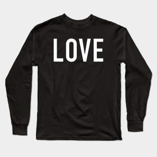 Love Long Sleeve T-Shirt